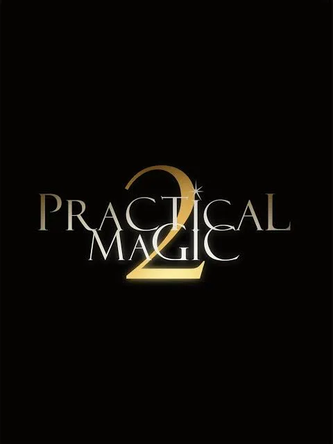Practical Magic 2 release countdown cover image