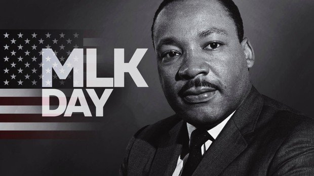 Martin Luther King Jr. Day (MLK Day)