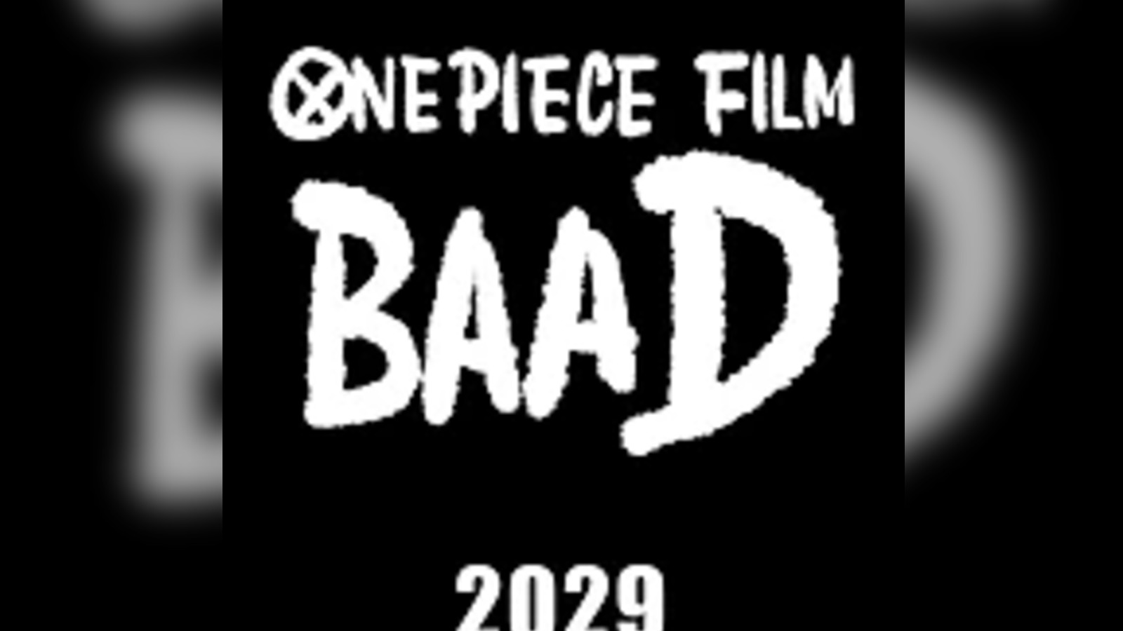 One Piece Film: BAAD release countdown cover image